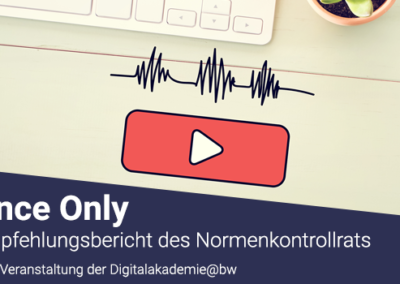 ONCE ONLY – Empfehlungsbericht des Normenkontrollrats BW