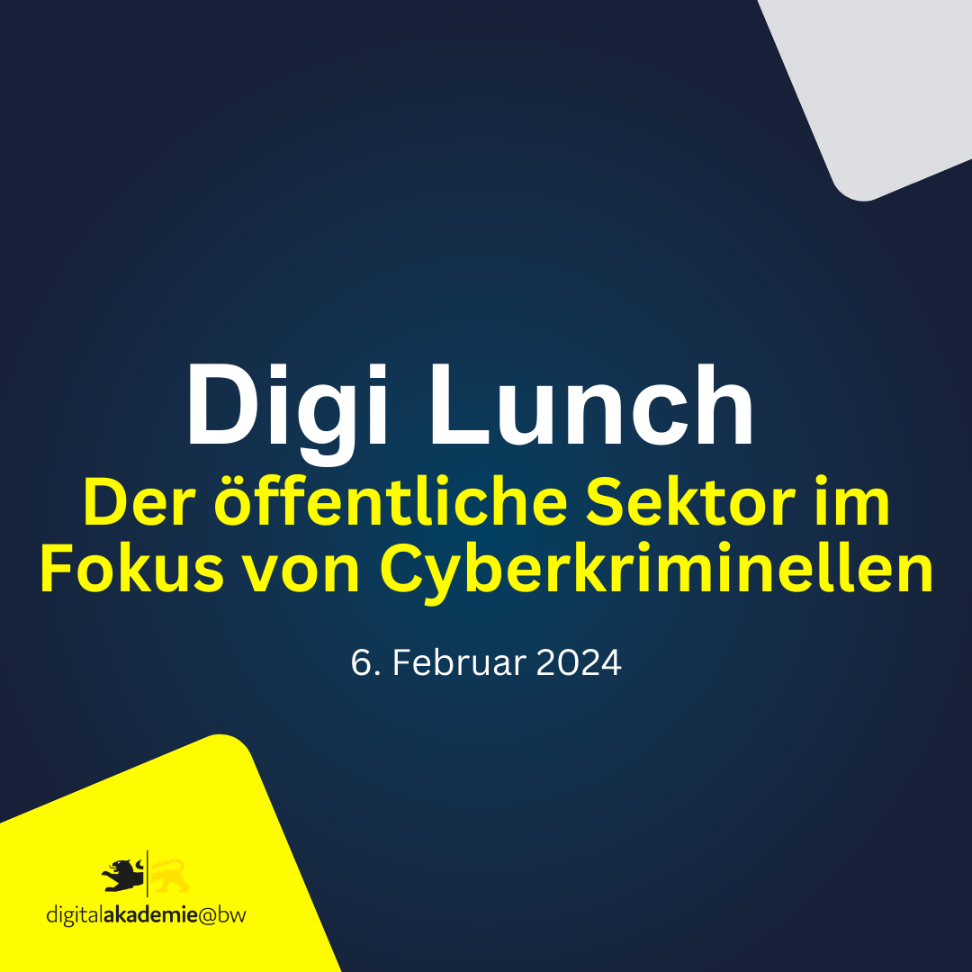 Digi Lunch zum Thema Cybersicherheit