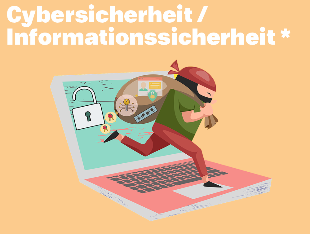 Cybersicherheit / Informationssicherheit
