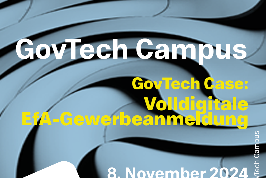 GovTech Case – Volldigitale EfA-Gewerbeanmeldung
