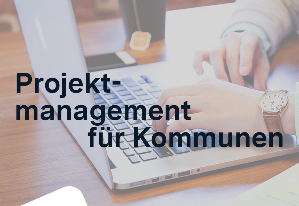 Kommunal Campus: Projektmanagement für Kommunen – Grundlagen