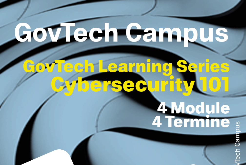 GovTech Learning Series | Cybersecurity 101