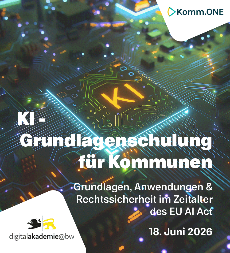 Komm-ONE: KI-Grundlagenschulung für Kommunen - Grundlagen, Anwendungen & Rechtssicherheit im Zeitalter des EU AI Act