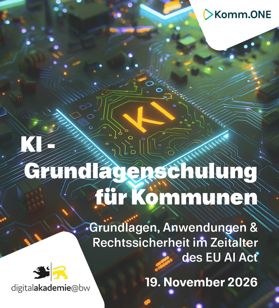 Komm-ONE: KI-Grundlagenschulung für Kommunen - Grundlagen, Anwendungen & Rechtssicherheit im Zeitalter des EU AI Act