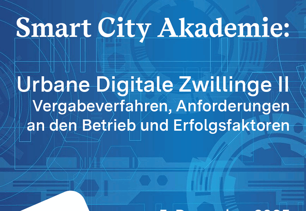 Smart City Akademie – Urbane Digitale Zwillinge II