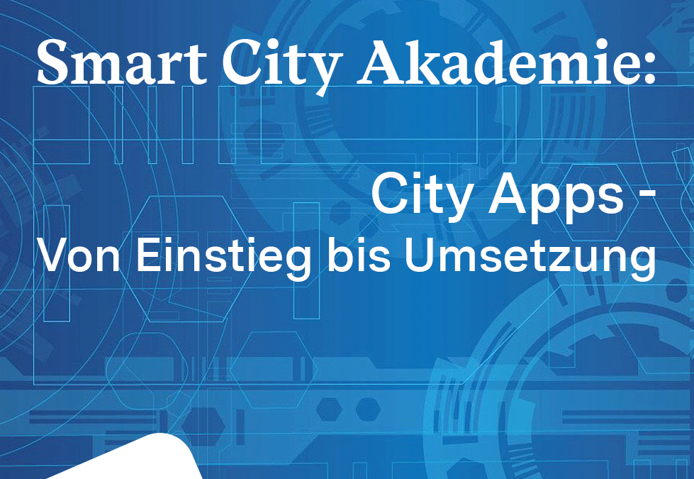 Smart City Akademie – City Apps