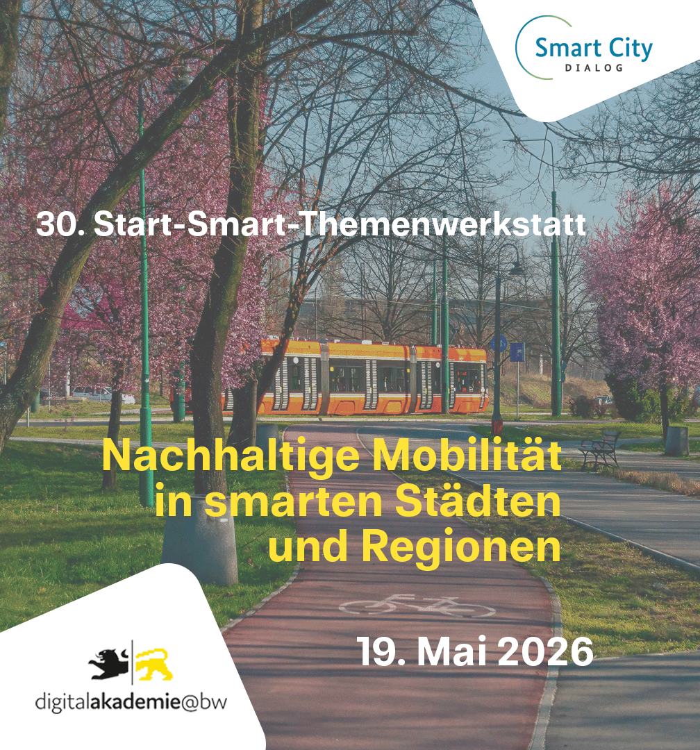 30. Start-Smart-Themenwerkstatt: Nachhaltige Mobilität in smarten Städten und Regionen